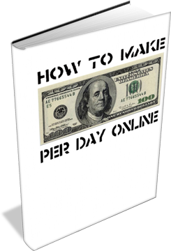 Click Here to Learn How to Make $100 Per Day Online