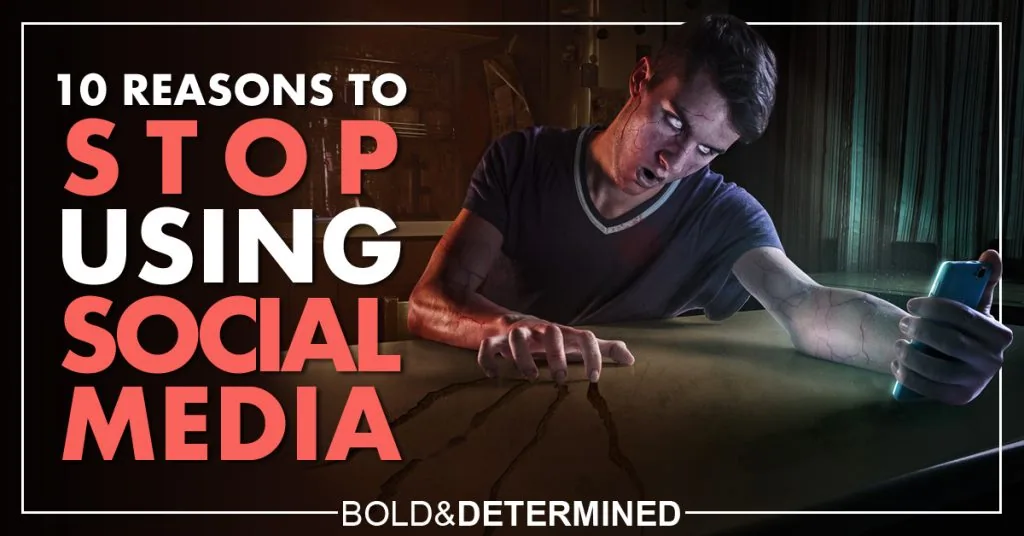 10 Reasons to Stop Using Social Media