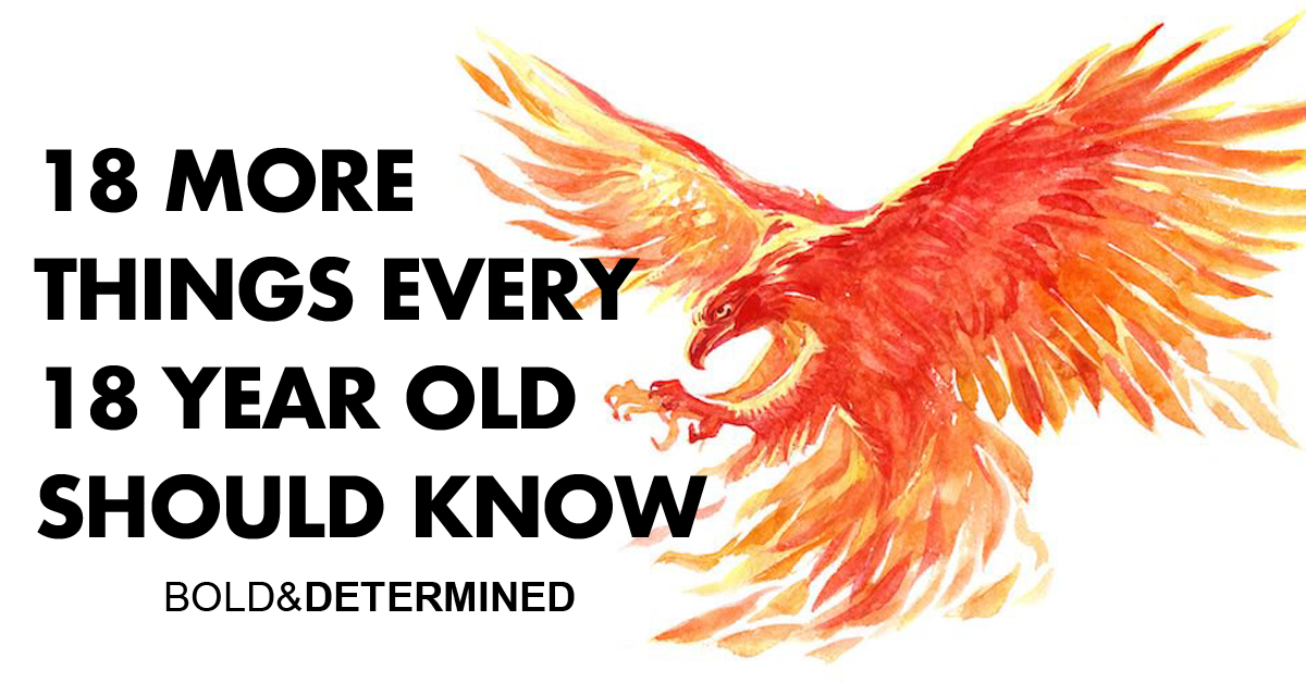 18 MORE Things Every 18 Year Old Should Know