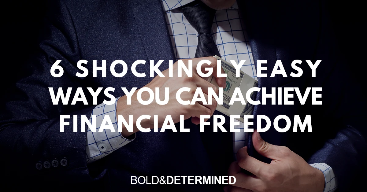 Achieve Financial Freedom
